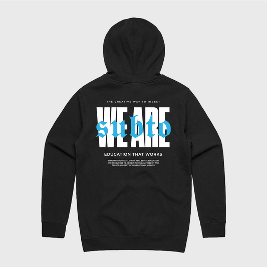 We Are SubTo Zip Hoodie - Unisex